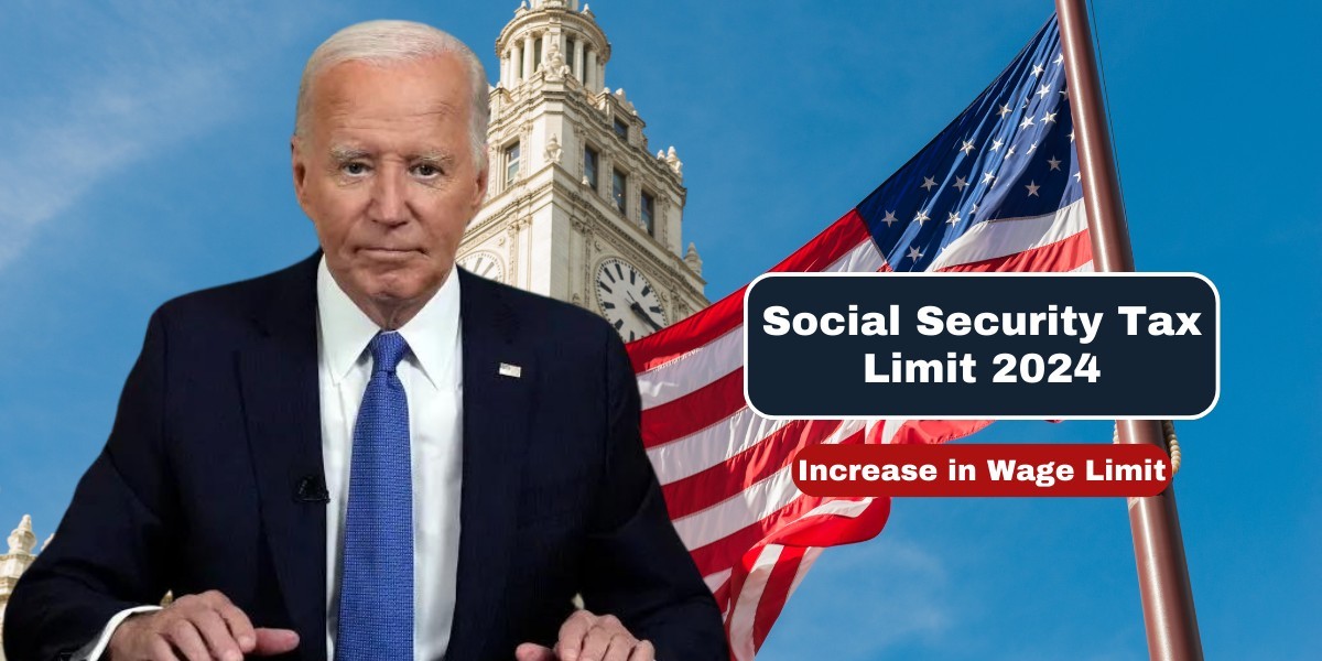 Social Security Tax Limit 2024: Increase in Wage Limit