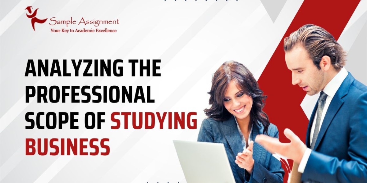 Analyzing the Professional Scope of Studying Business