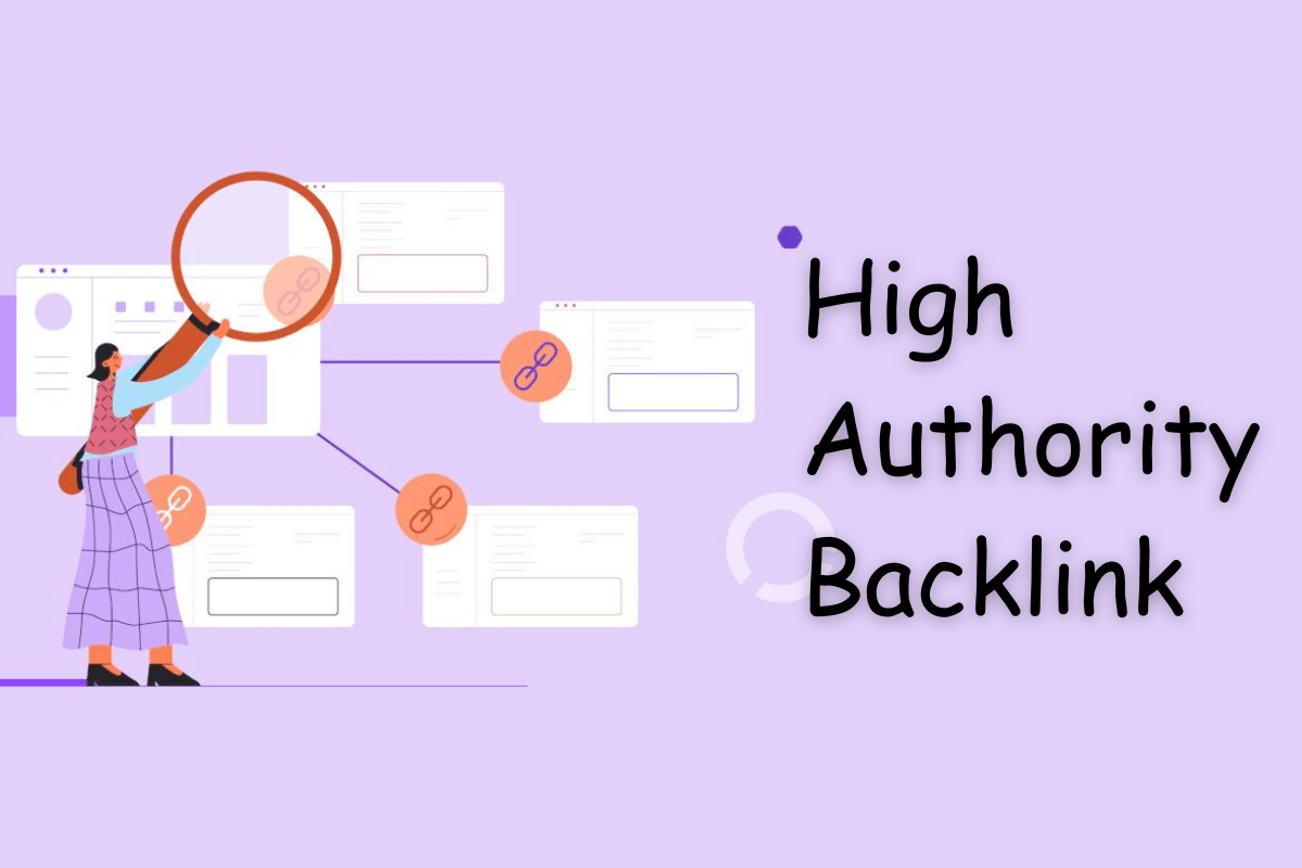 What is a High Authority Backlink? How to Get High-Quality Backlinks? - Digital Brains Tech