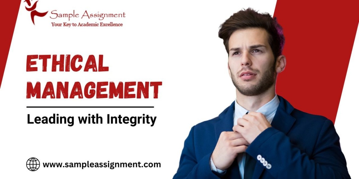 Ethical Management: Leading with Integrity