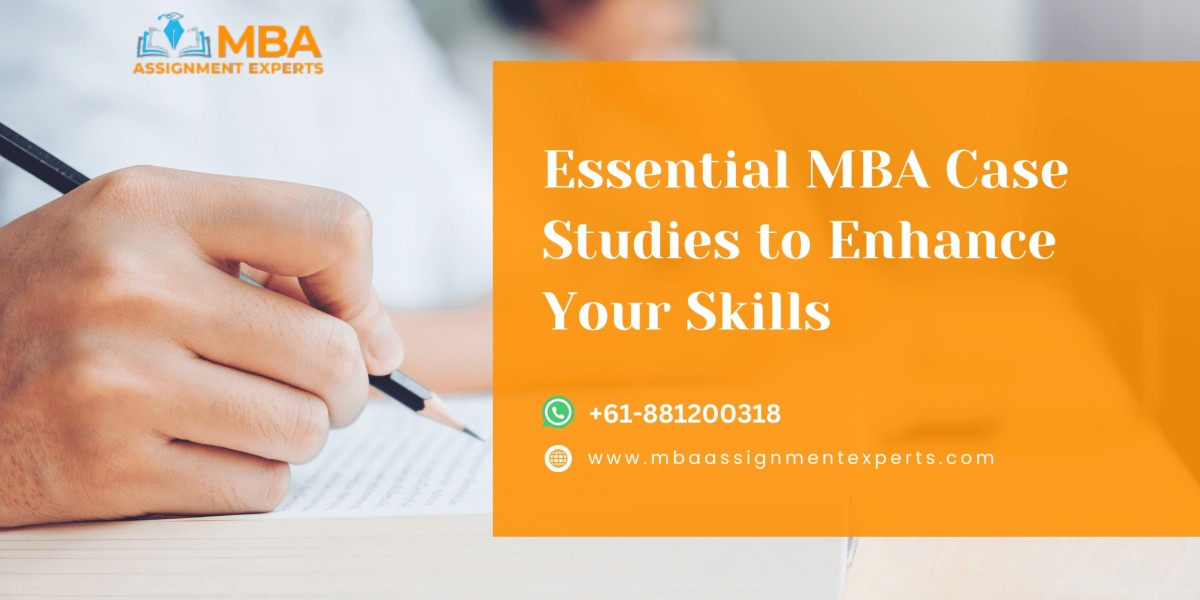 From Problem to Solution: Essential MBA Case Studies to Enhance Your Skills