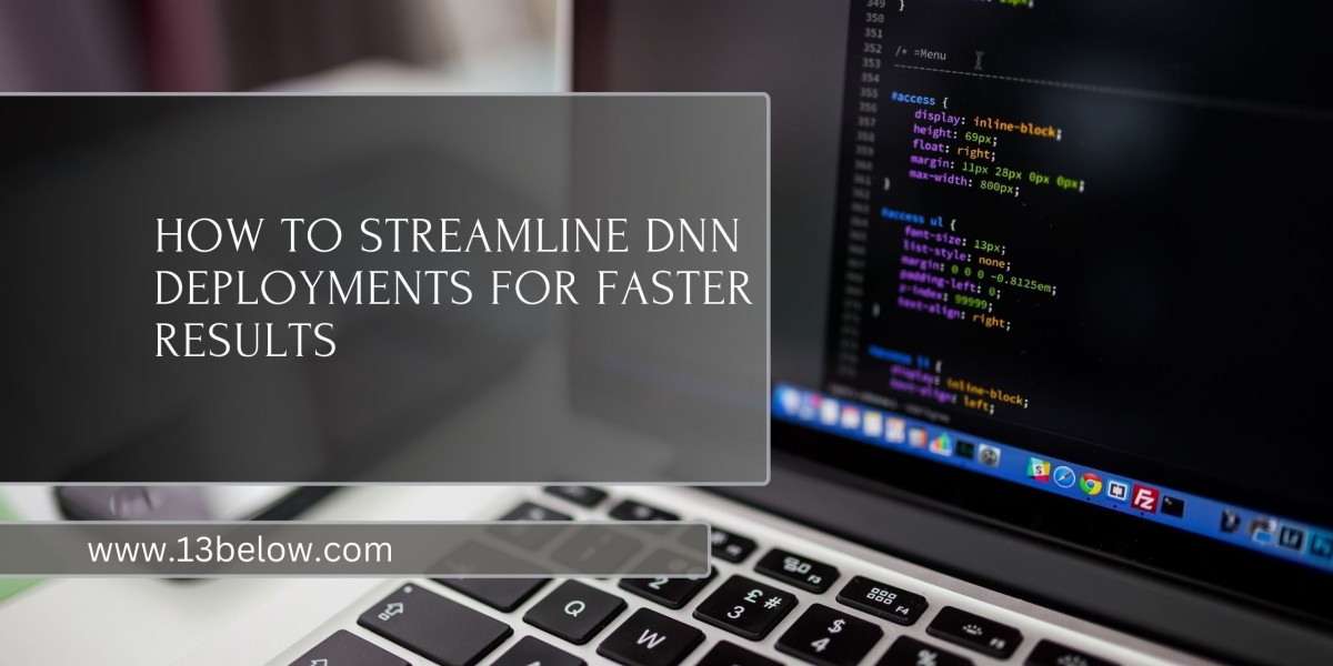 How to Streamline DNN Deployments for Faster Results