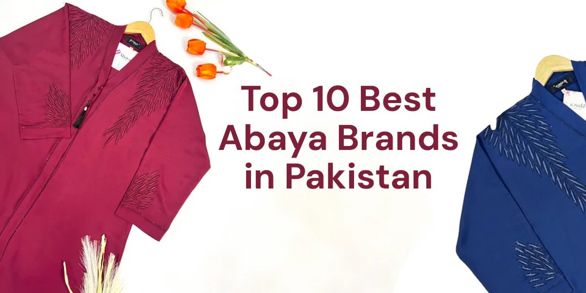 Abaya Brands to Buy Abaya in Pakistan