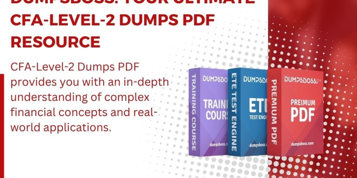 DumpsBoss CFA-Level-2 Dumps PDF Your Guide to Exam Success