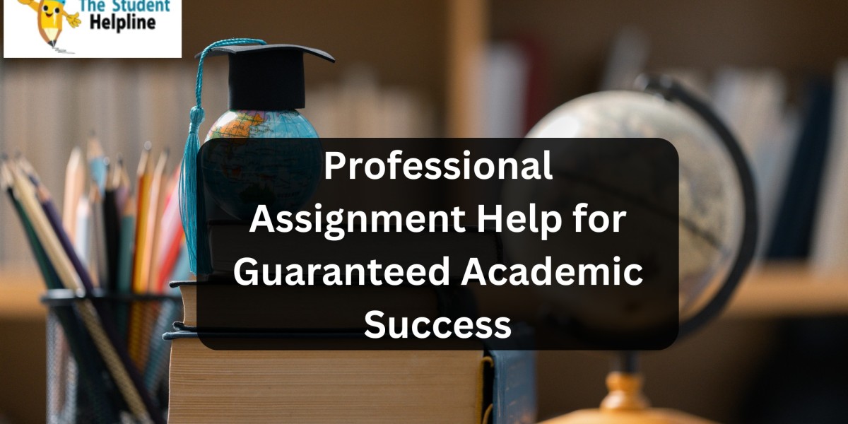 Professional Assignment Help for Guaranteed Academic Success