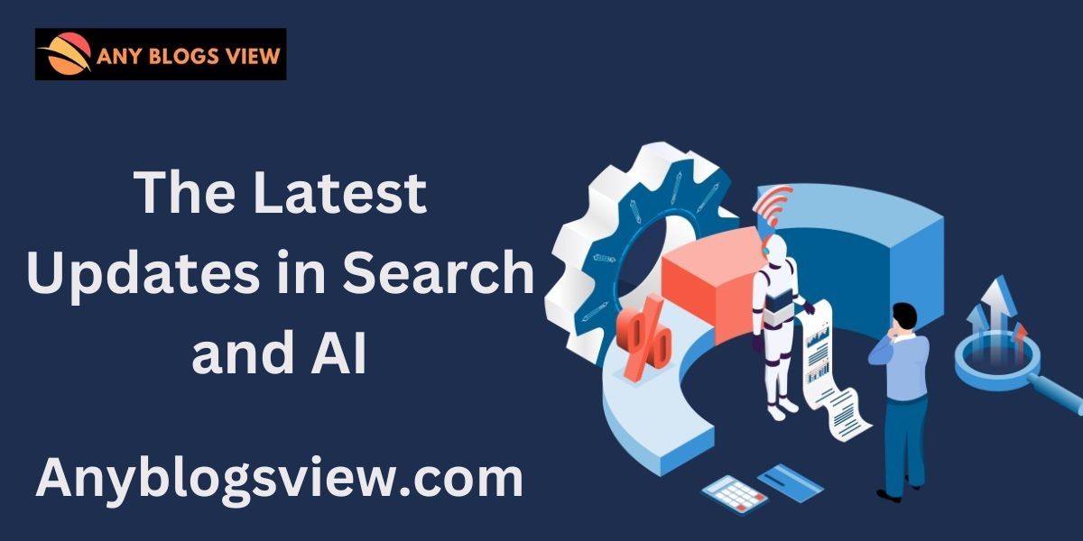 The Latest Updates in Search and AI: Key Developments Shaping the Industry