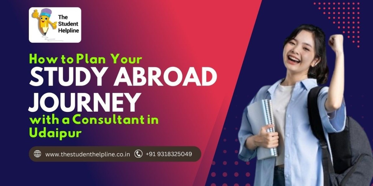 How to Plan Your Study Abroad Journey with a Consultant in Udaipur: A Step-by-Step Approach