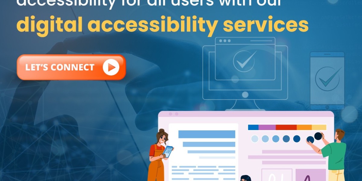 The Importance of Digital Accessibility Services and How to Use them