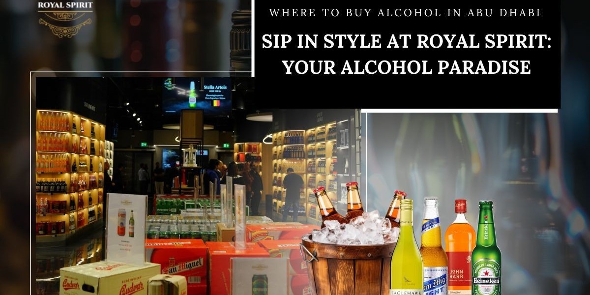 Exploring Alcohol Shops in Abu Dhabi: A Comprehensive Guide - Royal Spirit